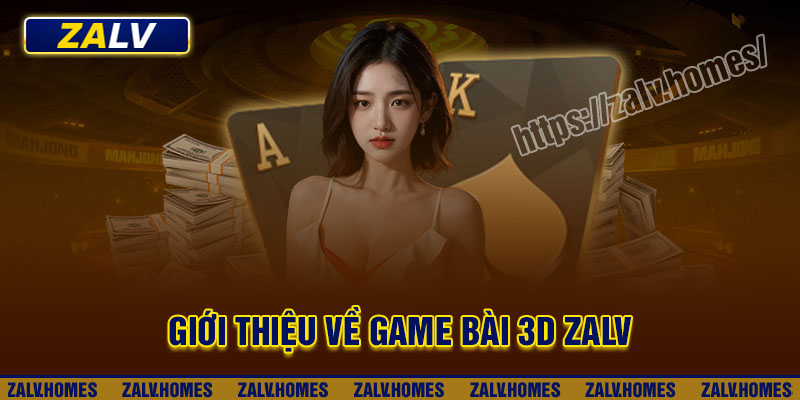 Đôi nét về game bài Zalv