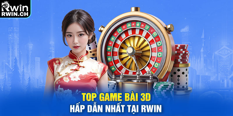 Top Những Game Bài Nổi Bật Tại FTG RWIN